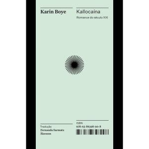 KALLOCAÍNA: ROMANCE DO SÉCULO XXI - COLEÇÃO ACERVO - CARAMBAIA