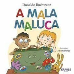 A MALA MALUCA - EDITORA KRAUSS