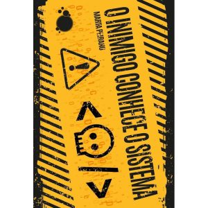 O INIMIGO CONHECE O SISTEMA - EDITORA RUA DO SABÃO