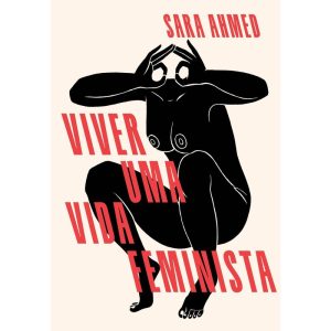 VIVER UMA VIDA FEMINISTA - UBU EDITORA