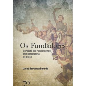 Os fundadores: o projeto dos responsáveis pelo nas - EDICOES 70