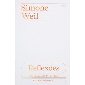 REFLEXÕES SOBRE AS CAUSAS DA LIBERDADE E DA OPRESS - EDITORA ÂYINÉ