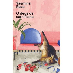 O DEUS DA CARNIFICINA - EDITORA ÂYINÉ