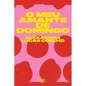 O MEU AMANTE DE DOMINGO - BAZAR DO TEMPO