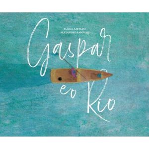 GASPAR E O RIO - ALETRIA (CT)