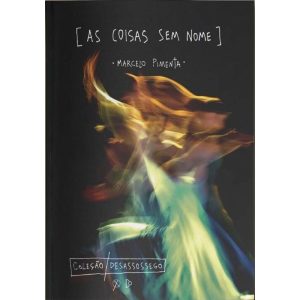 COISAS SEM NOME, AS - QUIXOTE + DO