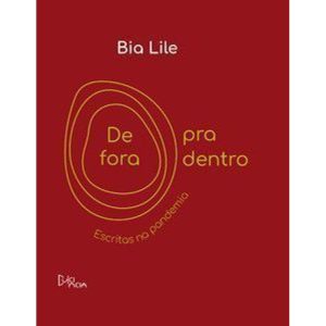 De fora pra dentro: Escritas na pandemia - DULCINEIA