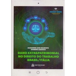 DANO EXTRAPATRIMONIAL NO DIREITO DO TRABALHO BRASI - MATRIOSKA EDITORA