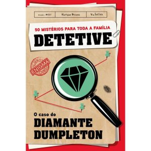 DETETIVE: O CASO DO DIAMANTE DUMPLETON - LIVRO-JOG - VIA LEITURA