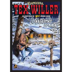 TEX WILLER ESPECIAL VOL.1: FANTASMAS DE NATAL - MYTHOS EDITORA