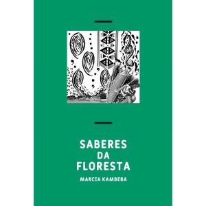 SABERES DA FLORESTA - VOL. 2 - JANDAÍRA