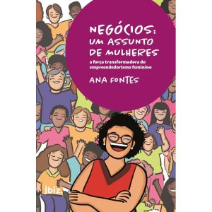 NEGÓCIOS: UM ASSUNTO DE MULHERES - A FORÇA TRANSFO - JANDAÍRA
