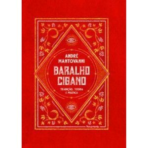Baralho cigano: Tradição, teoria e prática - PENSAMENTO