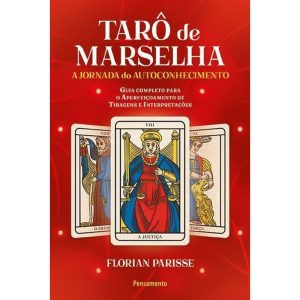 O tarô de Marselha: a jornada do autoconhecimento - PENSAMENTO