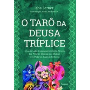 O tarô da deusa tríplice: uma jornada de autoconhe - PENSAMENTO