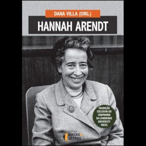 HANNAH ARENDT - EDITORA IDEIAS & LETRAS