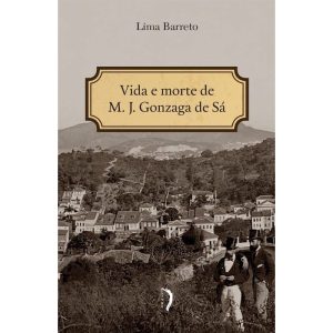 VIDA E MORTE DE M. J. GONZAGA DE SÁ - EDICOES LIVRE (CD)