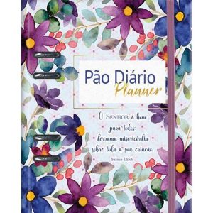 Planner - o senhor é bom: Planner com devocional e - PUBLICAÇÕES PÃO DIÁRIO