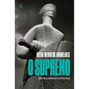 O SUPREMO: ENTRE O DIREITO E A POLÍTICA - HISTORIA REAL