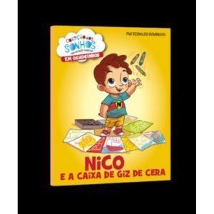 Nico e a caixa de giz de cera - EDITORA DSOP
