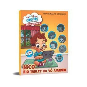Nico e o tablet do vô amadeu - EDITORA DSOP