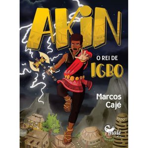 AKIN: O REI DE IGBO - EDITORA MALÊ