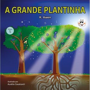 Sementinha - A Grande Plantinha - Vol.5 - ALFABETO