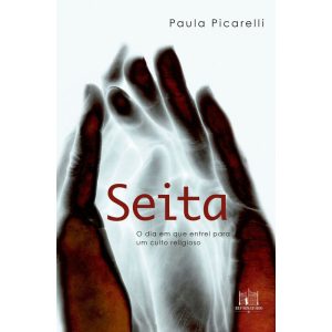 SEITA: O DIA EM QUE ENTREI PARA UM CULTO RELIGIOSO - EDITORA REFORMATORIO