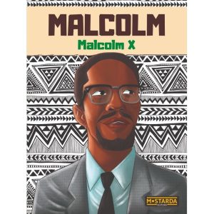 Malcom - Malcom X - MOSTARDA EDITORA