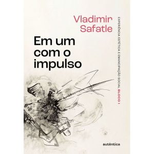 EM UM COM O IMPULSO - AUTÊNTICA