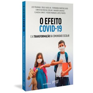 O EFEITO COVID-19: E A TRANSFORMAÇÃO DA COMUNIDADE - AUTÊNTICA