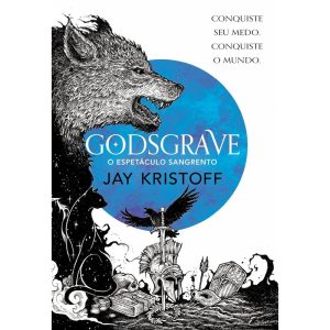 GODSGRAVE: O ESPETÁCULO SANGRENTO (NOVA EDIÇÃO) - PLATAFORMA 21