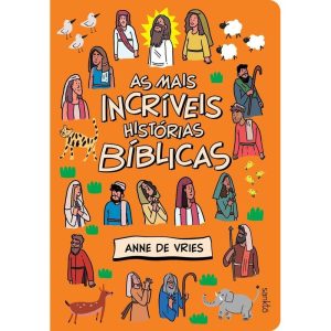 AS MAIS INCRÍVEIS HISTÓRIAS BÍBLICAS: BÍBLIA INFAN - SANKTO