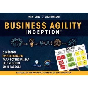 BUSINESS AGILITY INCEPTION - BRASPORT LIVROS E MULTIMIDIA