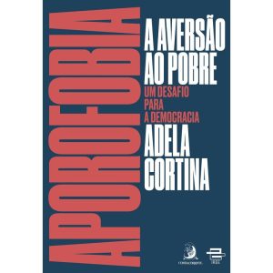 Aporofobia, a aversão ao pobre: um desafio para a  - CONTRACORRENTE