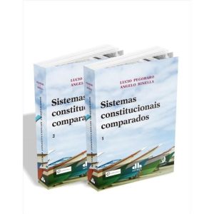 SISTEMAS CONSTITUCIONAIS COMPARADOS VOLS. 1 E 2 - CONTRACORRENTE