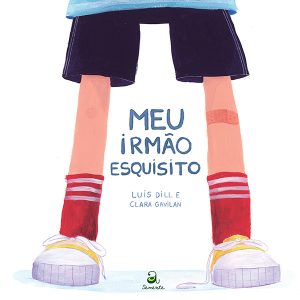 MEU IRMÃO ESQUISITO