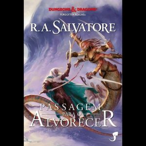 A Lenda de Drizzt Vol. 10 - Passagem Para o Alvore - JAMBO EDITORA