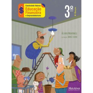 CONSTRUINDO VALORES 3º ANO - 6ª EDIÇÃO DE 2023, AM - MAIS ATIVOS EDUCACAO FINANCEIRA
