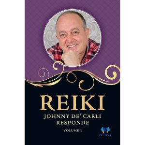 REIKI, JOHNNY DE'' CARLI RESPONDE - VOL. 1 - BUTTERFLY EDITORA