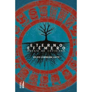 Eterno efêmero - FARIA E SILVA EDITORA