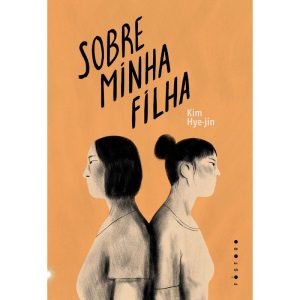 SOBRE MINHA FILHA - EDITORA FOSFORO
