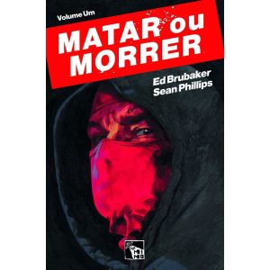 MATAR OU MORRER: VOLUME 1 - EDITORA MINO