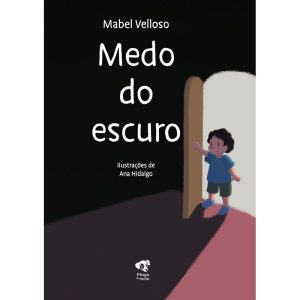 MEDO DO ESCURO - PINGO DE OURO
