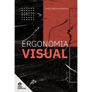 ERGONOMIA VISUAL - INTERSABERES