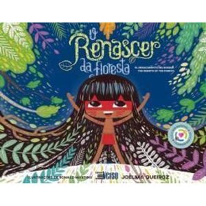 O RENASCER DA FLORESTA / EL RENACIMIENTO DEL BOSQU - EDITORA INVERSO