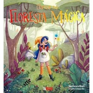 CLARICE NA FLORESTA MÁGICA - EDITORA INVERSO