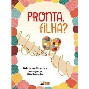 PRONTA, FILHA? - EDITORA INVERSO