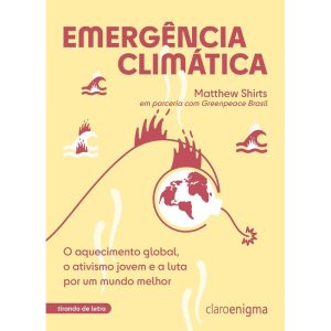 EMERGÊNCIA CLIMÁTICA: O AQUECIMENTO GLOBAL, O ATIV - CLARO ENIGMA
