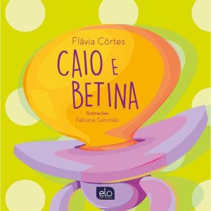 CAIO E BETINA - EDITORA ELO